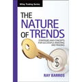 The Nature of Trends: Strategies and Concepts for Successful Investing and Trading - Hardcover