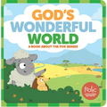 God's Wonderful World: A Book about the Five Senses - Hardcover