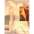 The Nude: A Study in Ideal Form - Paperback