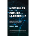 New Rules For The Future of Leadership - Hardcover