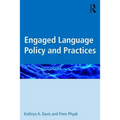 Engaged Language Policy and Practices - Paperback
