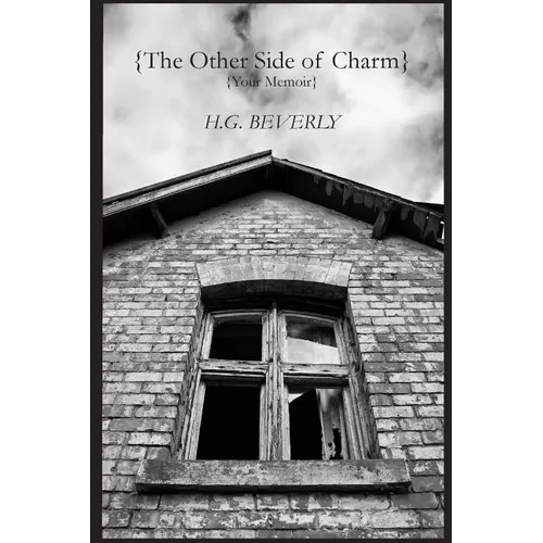 The Other Side of Charm: Your Memoir - Paperback
