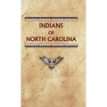 Indians of North Carolina - Hardcover