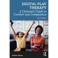 Digital Play Therapy: A Clinician's Guide to Comfort and Competence - Paperback