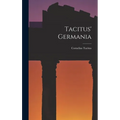 Tacitus' Germania - Hardcover