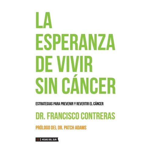 La esperanza de vivir sin cáncer - Paperback