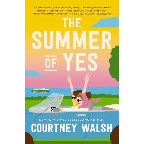 The Summer of Yes: The Feel-Good Story about Letting Go and Taking a Chance on Life - Paperback
