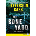 The Bone Yard: A Body Farm Novel - Paperback