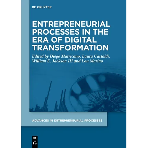 Entrepreneurial Processes in the Era of Digital Transformation - Hardcover