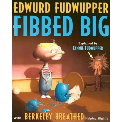 Edwurd Fudwupper Fibbed Big: Explained by Fannie Fudwupper - Paperback