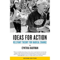 Ideas for Action: Relevant Theory for Radical Change - Paperback