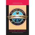 The Secret Society of Cats & Chickens - Paperback