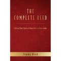 The Complete Reed: Collected Short Stories of Jimmy Reed Southern Author - Paperback