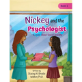 Nickey and the Psychologist: A story about Social Anxiety - Hardcover