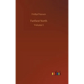 Farthest North - Hardcover