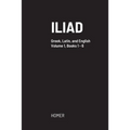 Iliad: Greek text with facing Latin crib, and English translation - Paperback