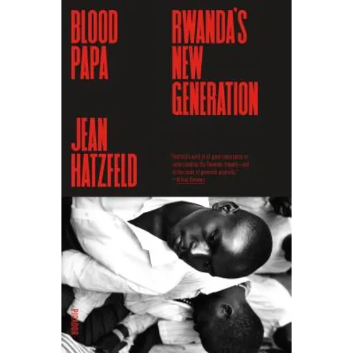 Blood Papa: Rwanda's New Generation - Paperback