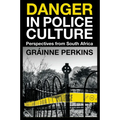 Danger in Police Culture: Perspectives from South Africa - Hardcover