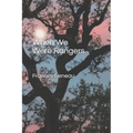 When We Were Rangers - Paperback