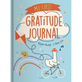 My First Gratitude Journal: Rejoice Always 1 Thess. 5:16 - Hardcover