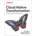 Cloud Native Transformation: Practical Patterns for Innovation - Paperback