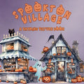 Spookton Village: A Rhyming Halloween Picture Book for Toddlers and Preschoolers - Paperback