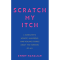 Scratch My Itch - Paperback