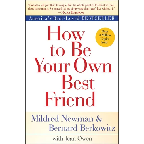 How to Be Your Own Best Friend - Paperback