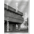 Brutal Outer London - Hardcover