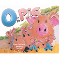 O is for Pig - Hardcover