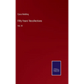 Fifty Years' Recollections: Vol. III - Hardcover