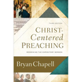Christ-Centered Preaching: Redeeming the Expository Sermon - Hardcover