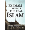 Ex-Imam Reveals the Real Islam - Paperback
