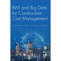 BIM and Big Data for Construction Cost Management - Paperback