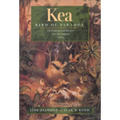 Kea, Bird of Paradox: The Evolution and Behavior of a New Zealand Parrot - Hardcover