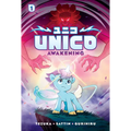 Unico: Awakening (Volume 1): An Original Manga - Hardcover