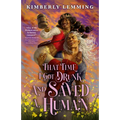 That Time I Got Drunk and Saved a Human - Paperback