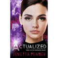 Actualized: Book 3 of the Configured Trilogy - Paperback