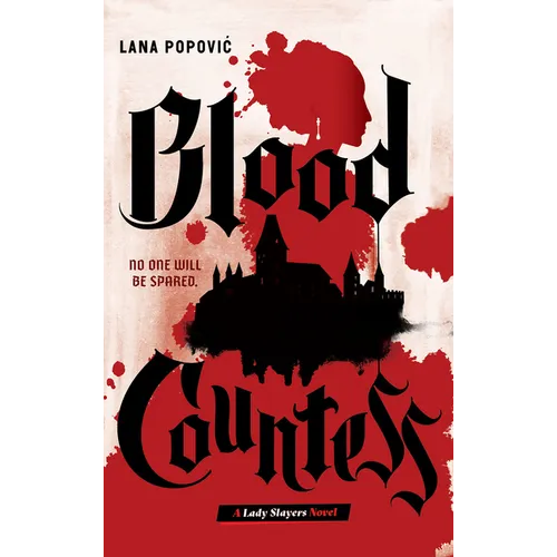 Blood Countess (Lady Slayers) - Hardcover