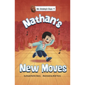Nathan's New Moves - Hardcover