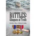 Battles: Glimpses of Truth - Paperback