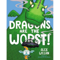 Dragons Are the Worst! - Hardcover