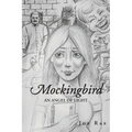 Mockingbird: An Angel of Light - Paperback