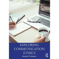 Exploring Communication Ethics: A Socratic Approach - Paperback