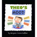 Theo's Mood - Hardcover