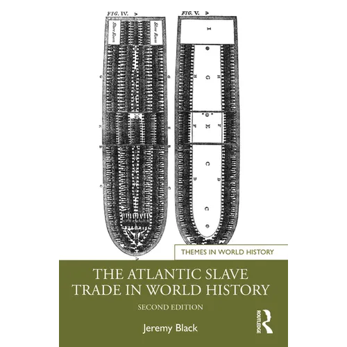 The Atlantic Slave Trade in World History - Paperback