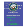The Navy Electricity and Electronics Training Series: Module 18 Radar Principles - Paperback