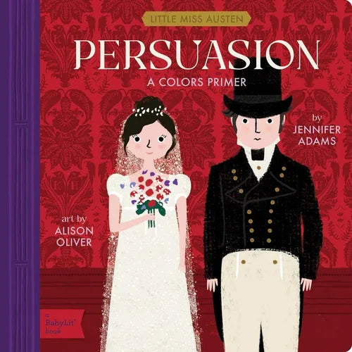 Persuasion: A Babylit(r) Colors Primer - Board Book