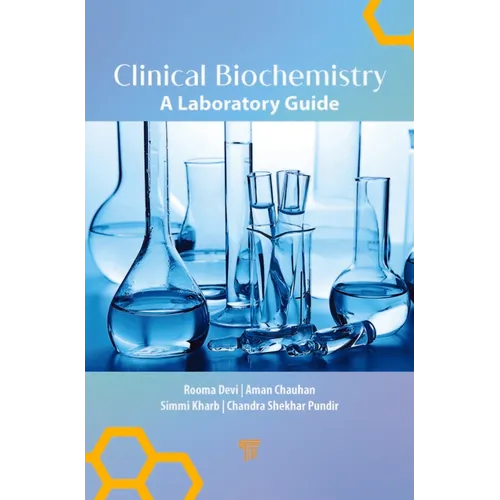 Clinical Biochemistry: A Laboratory Guide - Hardcover