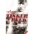 A Champion for Tinker Creek - Paperback